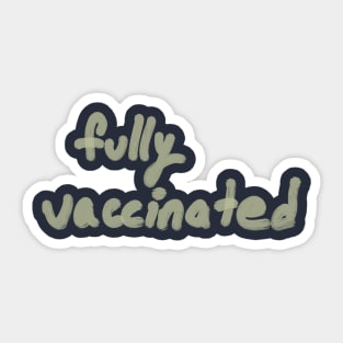 Fully Vaccinated Brush Style Sticker